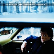 Обложка альбома Jon Bon Jovi Destination Anywhere 1997