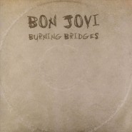 Обложка альбома Bon Jovi Burning Bridges 2015