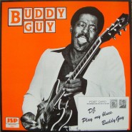 Обложка альбома Buddy Guy DJ Play My Blues 1982