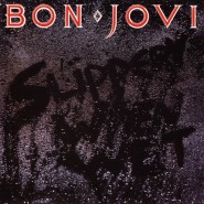 Обложка альбома Bon Jovi Slippery When Wet 1986