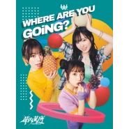 WHERE ARE YOU GOiNG?