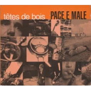 Pace e male