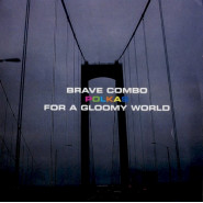 Polkas for a Gloomy World