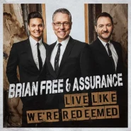 Live Like We’re Redeemed