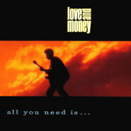 All You Need Is...