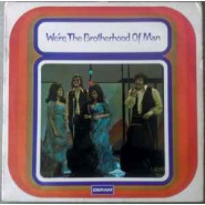 We’re the Brotherhood of Man