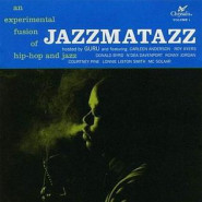 Guru's Jazzmatazz, Vol. 1