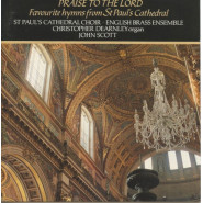 Praise to the Lord: Favourite Hymns from St Paul’s Cathedral