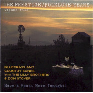 The Prestige/Folklore Years, Vol. 5: Have A Feast Here Tonight
