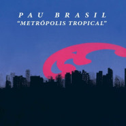 Metrópolis Tropical