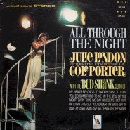 All Through the Night: Julie London Sings the Choicest of Cole Porter