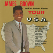 James Brown and His Famous Flames Tour the U.S.A.