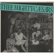 Thee Mighty Caesars