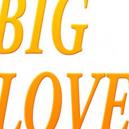Big Love