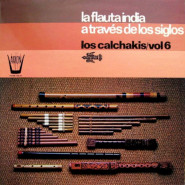 La flauta india a través de los siglos, Vol. 6