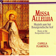 Missa Alleluia. Muziek aan het Bourgondische Hof