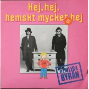 Hej, hej, hemskt mycket hej