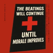 The Beatings Will Continue Until Morale Improves