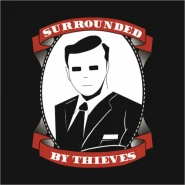 Surrounded by Thieves