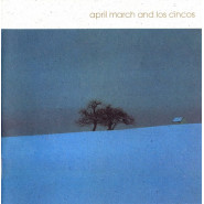 April March & Los Cincos