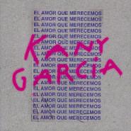 El Amor Que Merecemos