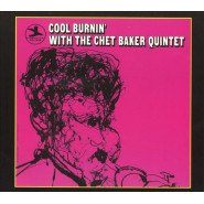Cool Burnin’ With the Chet Baker Quintet