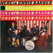 Here Is Chris Barber