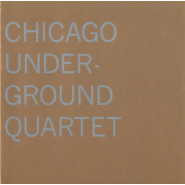 Chicago Underground Quartet