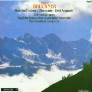 Mass in E minor / Libera me / Zwei Aequale