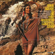 Your Squaw Is on the Warpath