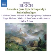 America (An Epic Rhapsody) / Suite hébraique