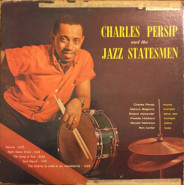 Charles Persip and The Jazz Statesmen