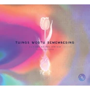 Things Worth Remembering