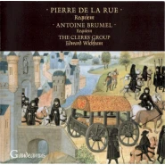 Pierre de La Rue: Requiem / Antoine Brumel: Requiem