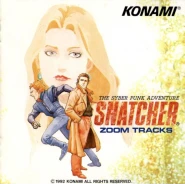 THE SYBER PUNK ADVENTURE SNATCHER -ZOOM TRACKS-