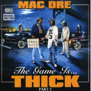 The Game Is Thick, Vol. 2