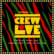 Crew Love (The Story So Far, And...)