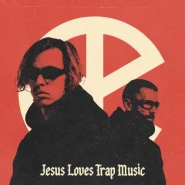 Jesus Loves Trap Music