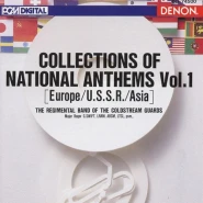 Collections of National Anthems, Volume 1 (Europe/U.S.S.R./Asia)