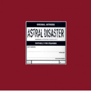 Astral Disaster Sessions Un/Finished Musics, Vol. 2