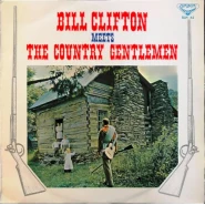 Bill Clifton Meets The Country Gentlemen