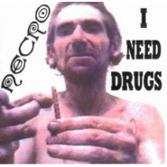 I Need Drugs