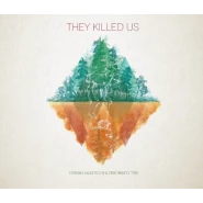 They Killed Us