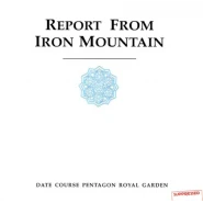 Report From Iron Mountain