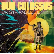 Dr Strangedub (or: How I Learned to Stop Worrying & Dub the Bomb)