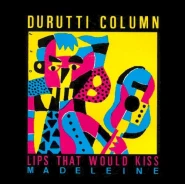 Lips That Would Kiss / Madeleine