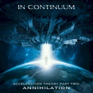 Acceleration Theory Part Two: Annihilation