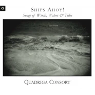Ships Ahoy! Songs of Wind, Water & Tides