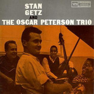 Stan Getz and the Oscar Peterson Trio