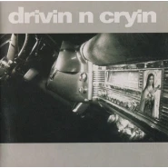 Drivin’ n’ Cryin’